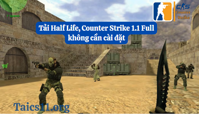 Hướng dẫn tải Counter Strike Full không cần cài đặt.